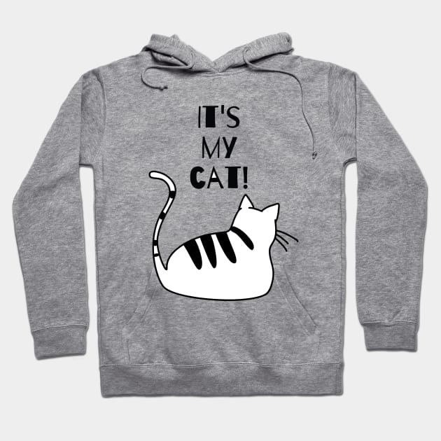 CUTE CAT, cool cat, pretty cat, doja cat, catty cat Hoodie by MINAART